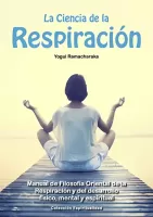 La ciencia de la respiración