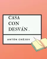 Casa con desván (Relato de un pintor)