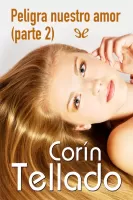 Peligra nuestro amor