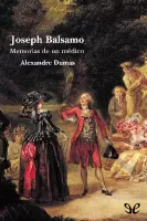 JOSEPH BALSAMO. Memorias de un Médico