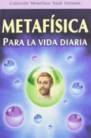 Metafísica para la vida diaria