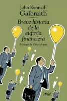 Breve historia de la euforia financiera