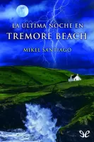 La última noche en Tremore Beach