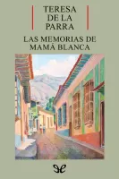 Las memorias de Mama Blanca