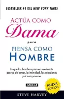 Actúa Como Dama Pero Piensa Como Hombre