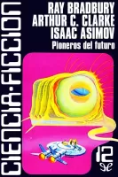 Pioneros del futuro